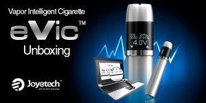 Unboxing eVic