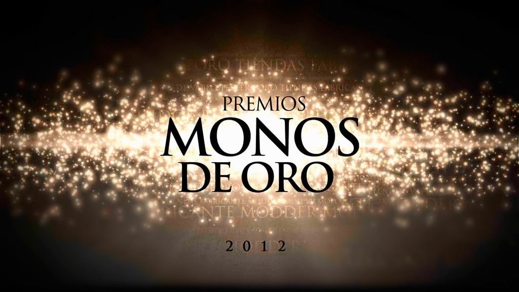 Premios Monos de Oro 2012 – ACTUALIZADOS GANADORES