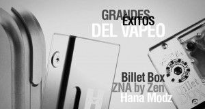 Grandes Exitos del Vapeo (Billet Box / ZNA by Zen / Hana Modz)