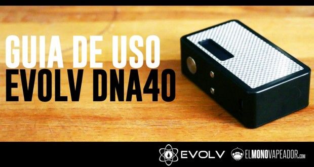 La Taberna del Mono – capitulo 25 – Guía de uso Evolv DNA40