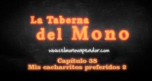 la taLa Taberna del Mono – capitulo 38