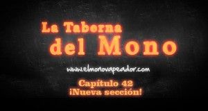 La Taberna del Mono – capitulo 42
