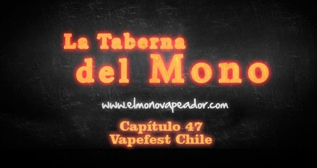 La Taberna del Mono 47 – el mono se va a Chile