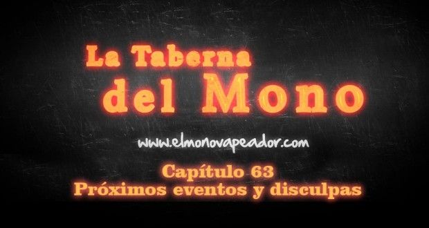Disculpas, próximos eventos y mini VapeMail – LTDM cap. 64