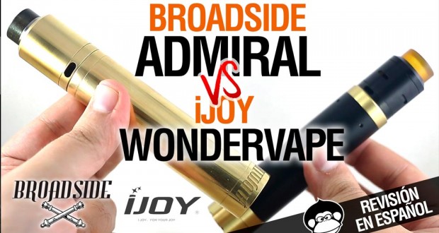 BROADSIDE Admiral VS iJOY Wondervape / CARO VS BARATO ¿Merece la pena? / revisión
