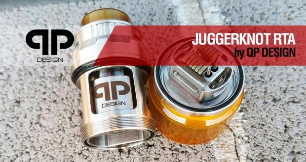 JUGGERKNOT RTA by qp Design / Vosotros lo habeis querido… / revisión