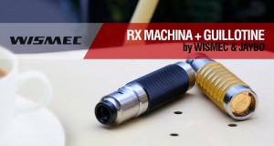 Wismec RX Machina by JayBo + Guillotine RDA / revisión