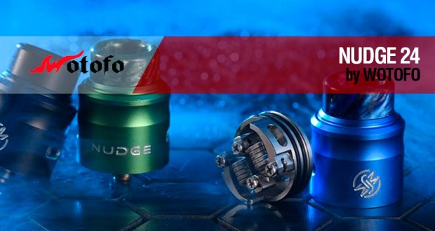 Wotofo NUDGE 24 – 22 RDA / Creado por Suck my Mod / revisión