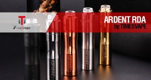 HIBRIDANDO EL DREAMER – Ardent RDA de Timesvape y Tenacius TXVapes