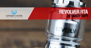 Vandy Vape REVOLVER RTA / Los single coil ESTÁN DE MODA