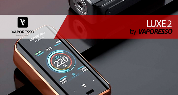 VUELVE EL LUXE – Vaporesso Luxe 2