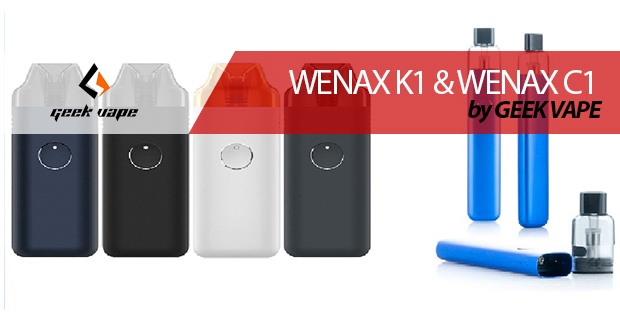 Geekvape WENAX K1 & WENAX C1