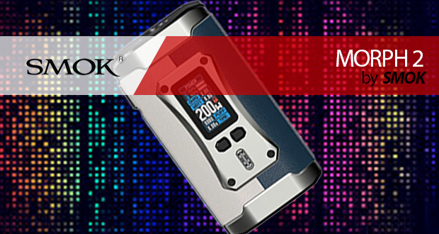 SMOK MORPH 2 / ¡¡ASÍ SÍ!!
