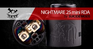 ¡¡BOOOM!! Suicide Mods NIGHTMARE 25 mini RDA
