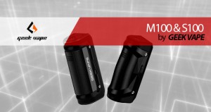 Geekvape M100 & S100 (AEGIS MINI 2 & AEGIS SOLO 2)