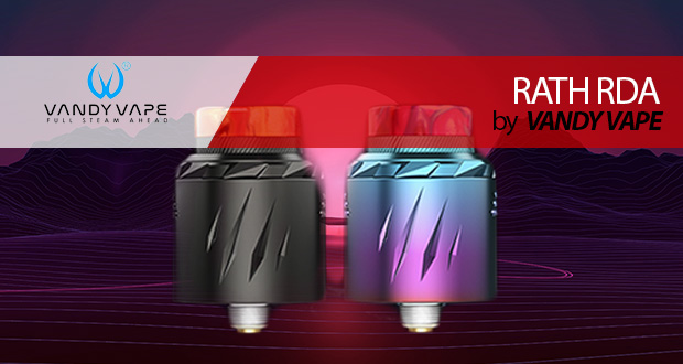 ¡ATENCIÓN! Vandy Vape RATH RDA