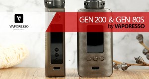 VUELVE EL REY – Vaporesso GEN 200 & GEN 80S