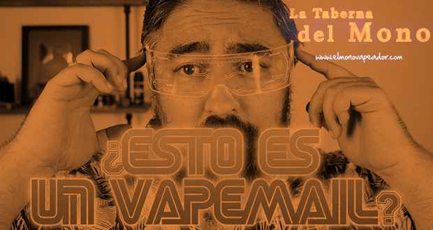 Un VAPEMAIL… un poco RARO
