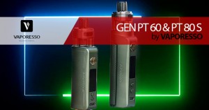 DIRECTO AL TOP – Vaporesso GEN PT60 & PT80 S