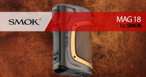LE PEPINOTÉ… Smok MAG 18