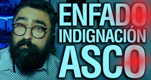 enfado indignacion asco