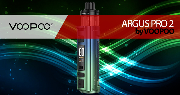 ASALTO AL PODER… Voopoo ARGUS Pro 2
