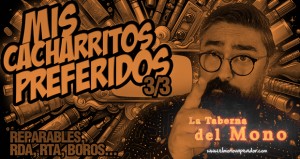 MIS CACHARRITOS PREFERIDOS 2023 – Reparables, RDA, RTA, boros… – 3/3
